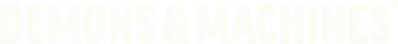 DEMONS & MACHINES